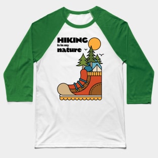 Hiking is in my Nature (light) Baseball T-Shirt